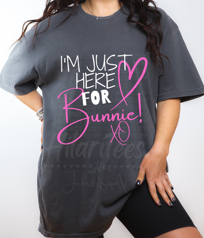 I'm Just Here for Bunnie!