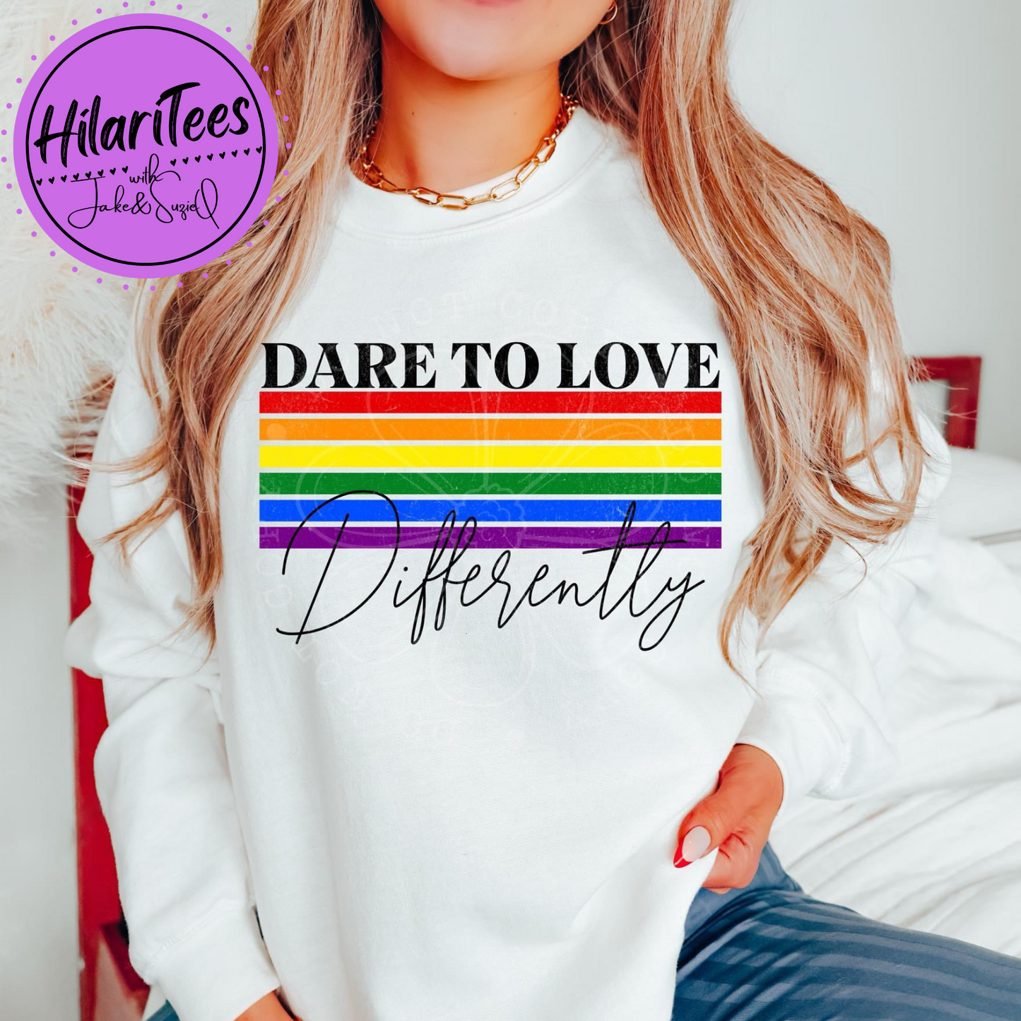 Dare To Love Differently