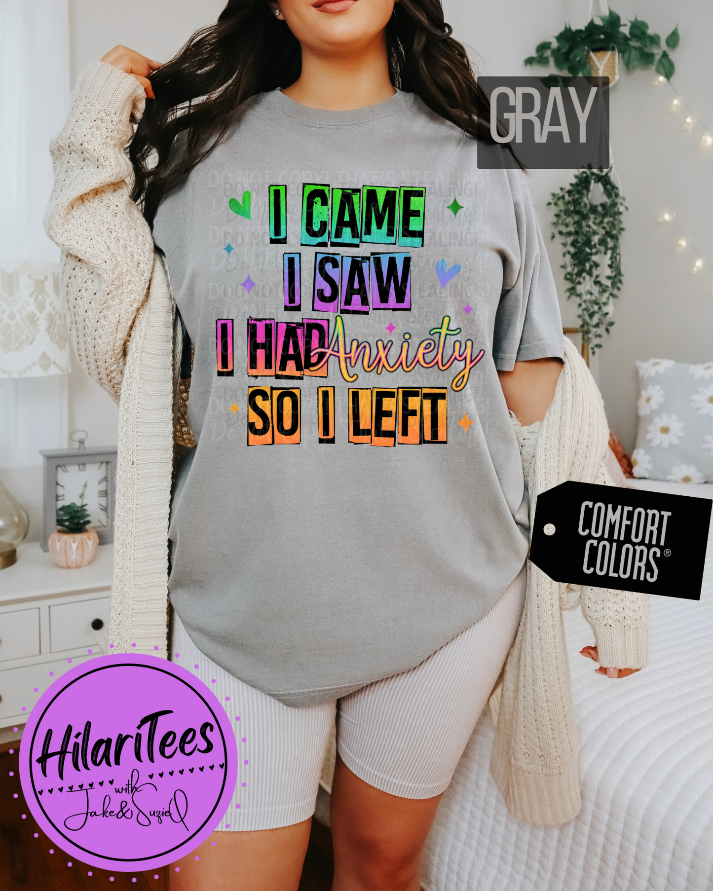 I Came, I Saw, I Had Anxiety, So I Left Tshirt