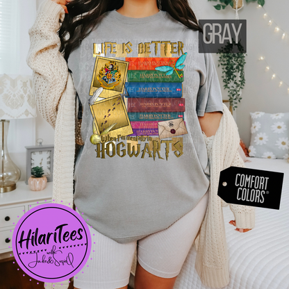 Life is Better When I’m Mentally in Hogwarts Tshirt/Crewneck/Hoodie I