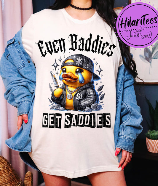 Even Baddies Get Saddies