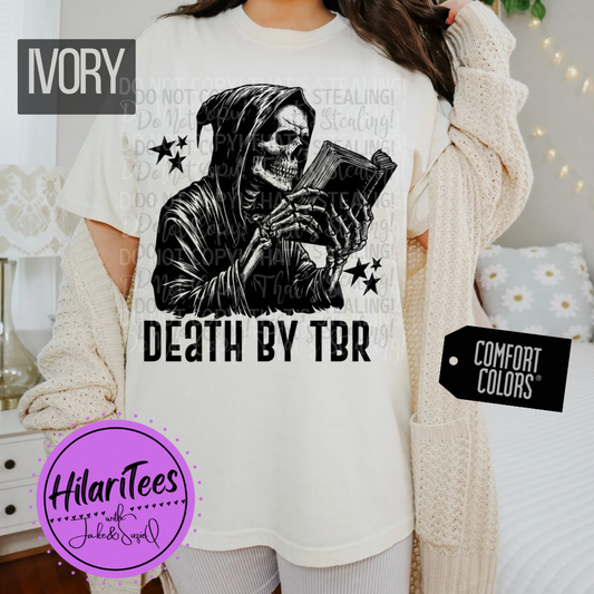 Death By TBR Tshirt/Crewneck/Hoodie